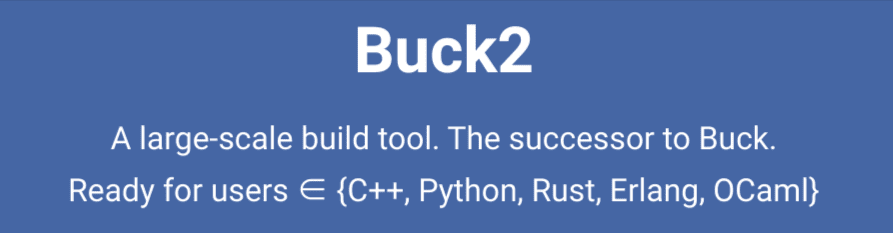 【OSS情報】大規模ビルドツール「Buck2」